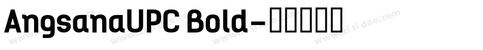AngsanaUPC Bold字体转换